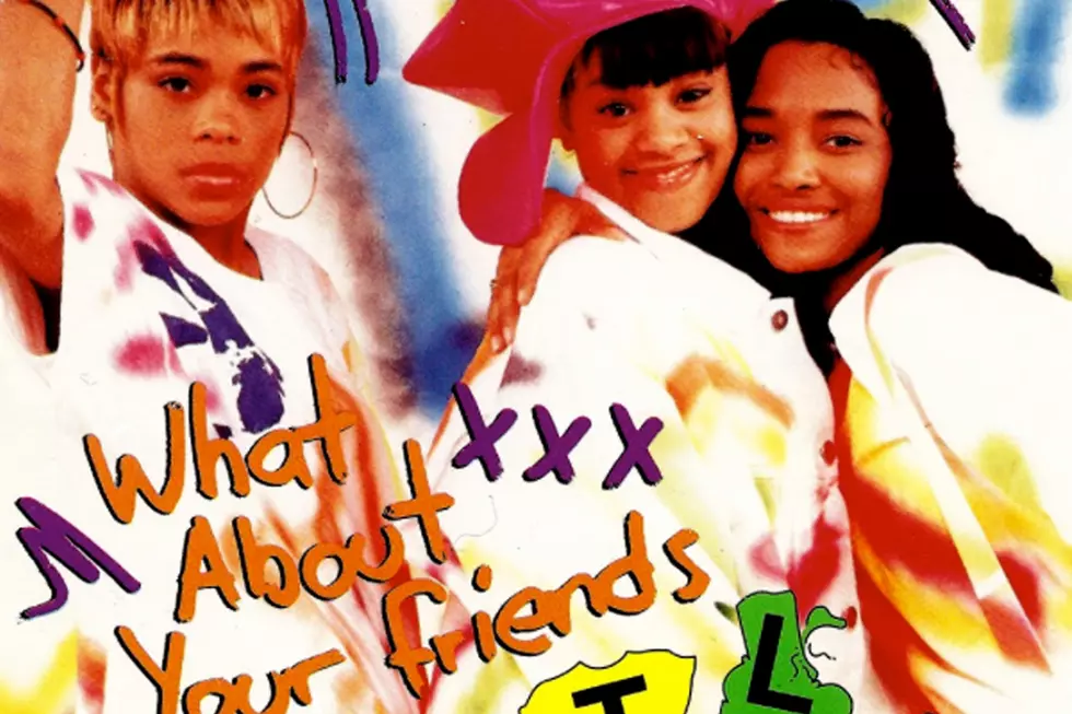 TLC’s ‘What About Your Friends': Throwback Video Of the Day