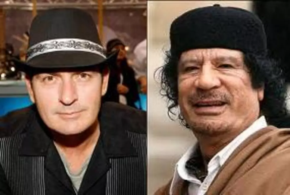 Quien Es Mas Loco: Sheen or Gaddafi???