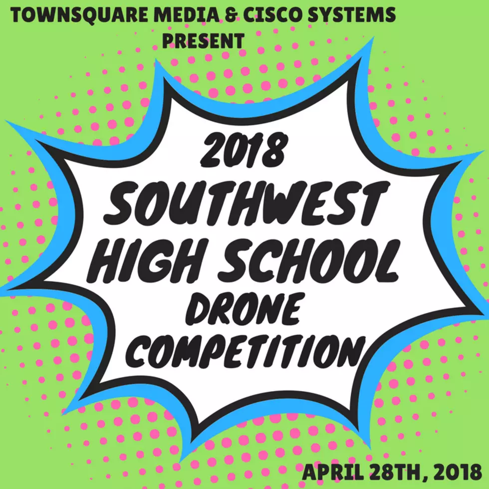 2018 Southwest High School Drone Competition