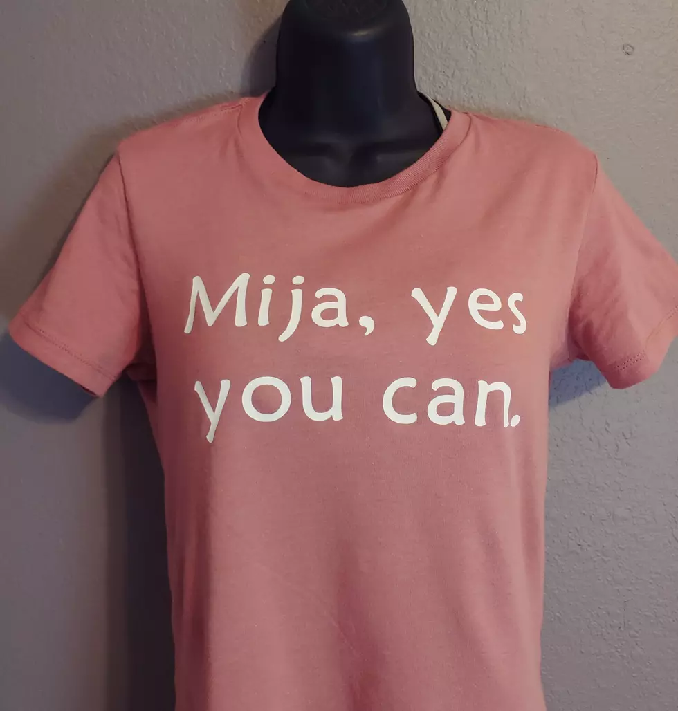 &#8216;Mija, Yes You Can&#8217; Will Donate T-Shirt Proceeds to Non-Profits