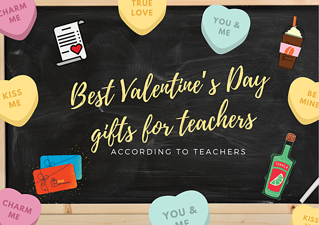El Paso Teachers Soundoff On Best Valentine's Gifts