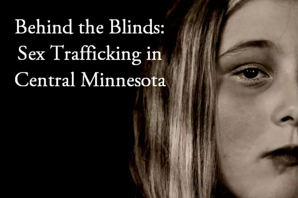 WJON In Depth – Behind the Blinds: Sex Trafficking in Central MN [VIDEO]