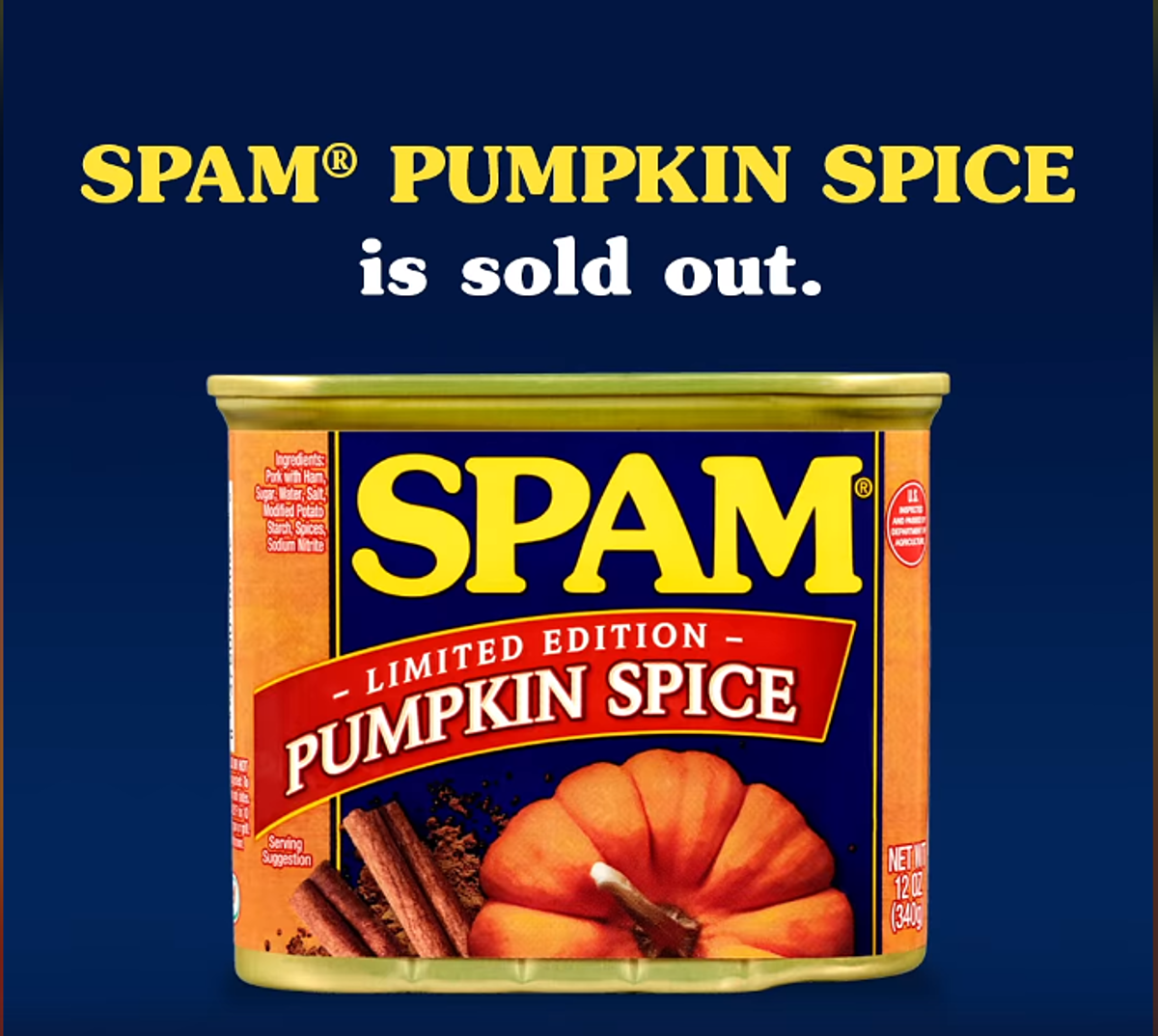 Want To Try Pumpkin Spice Flavored SPAM? You're Too Late
