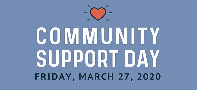 TODAY (Friday March 27th) Is Lansing Community Support Day