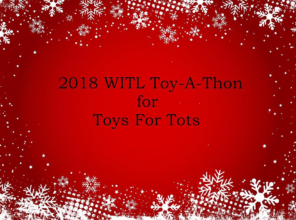 2018 WITL Toy-A-Thon For Toys For Tots