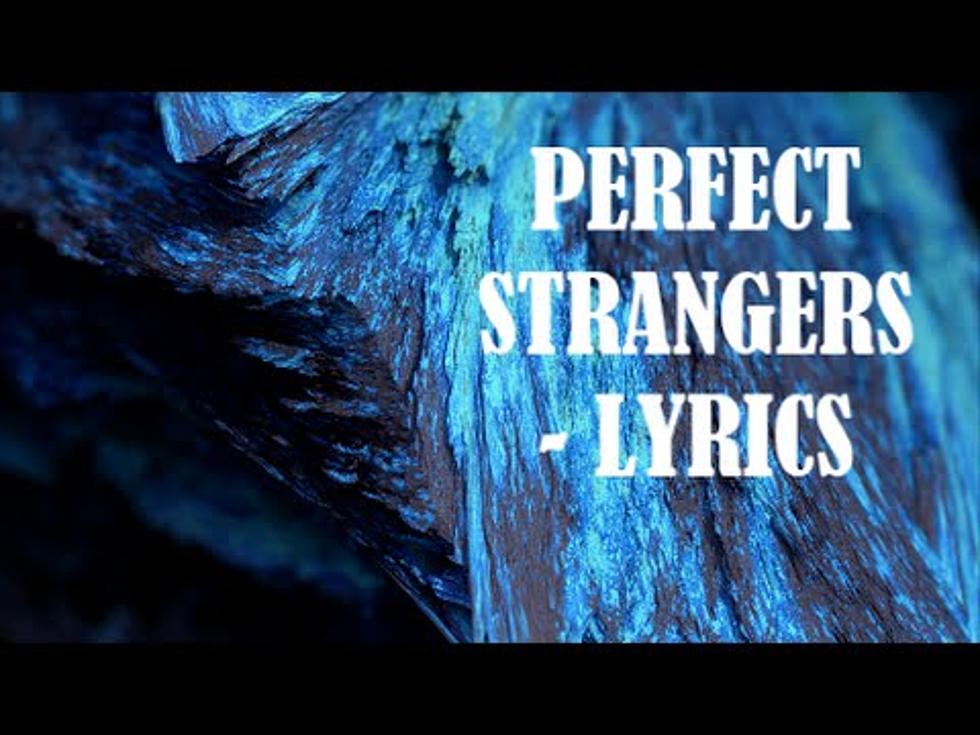 Q IT OR SCREW IT: Jonas Blue ft. JP Cooper – Perfect Strangers
