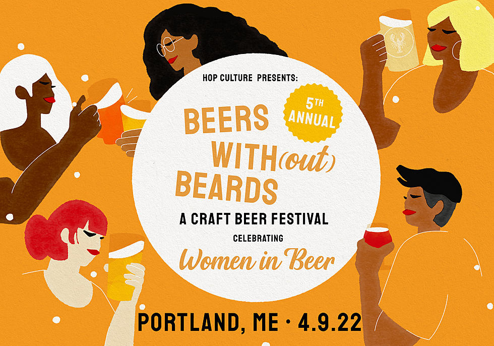 Beer Fest Celebrating Women in The Beer Industry is Happening in Maine in April