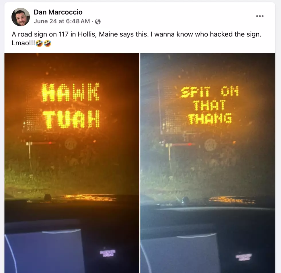 Mainer Wants to Know Who Hacked the Road Signs to say Hawk Tuah