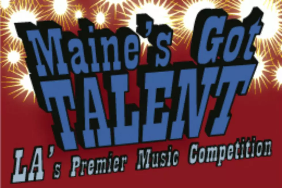 Head To Lewiston for “Maine’s Got Talent” This Saturday  Night!