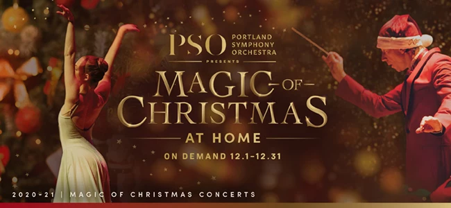 Magic Of Christmas Portland Maine 2022 Watch The Pso "Magic Of Christmas" Concert At Home This Year