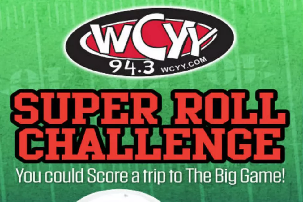Roll the “CYY Super Roll Dice” and Win a Trip to the Big Game!