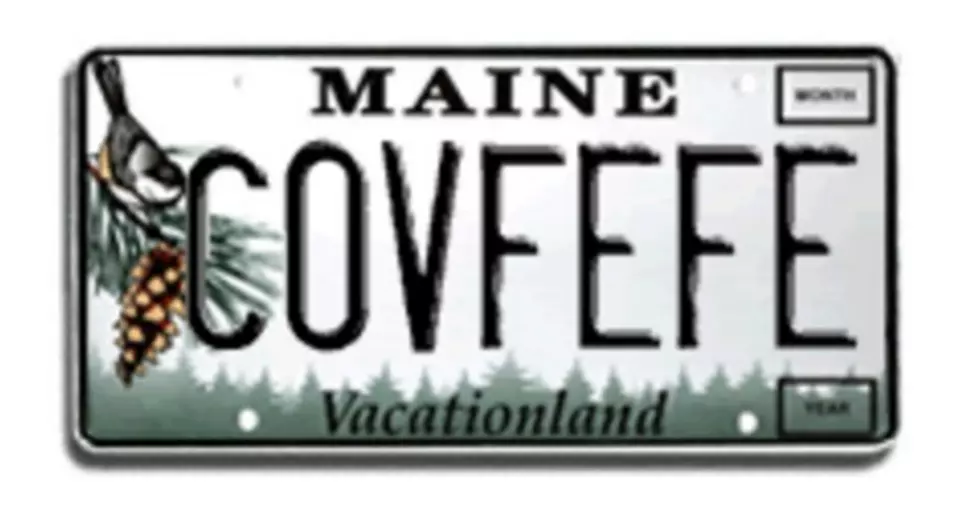 One Lucky Mainer Has Already Claimed the &#8220;Covfefe&#8221; Vanity Plate