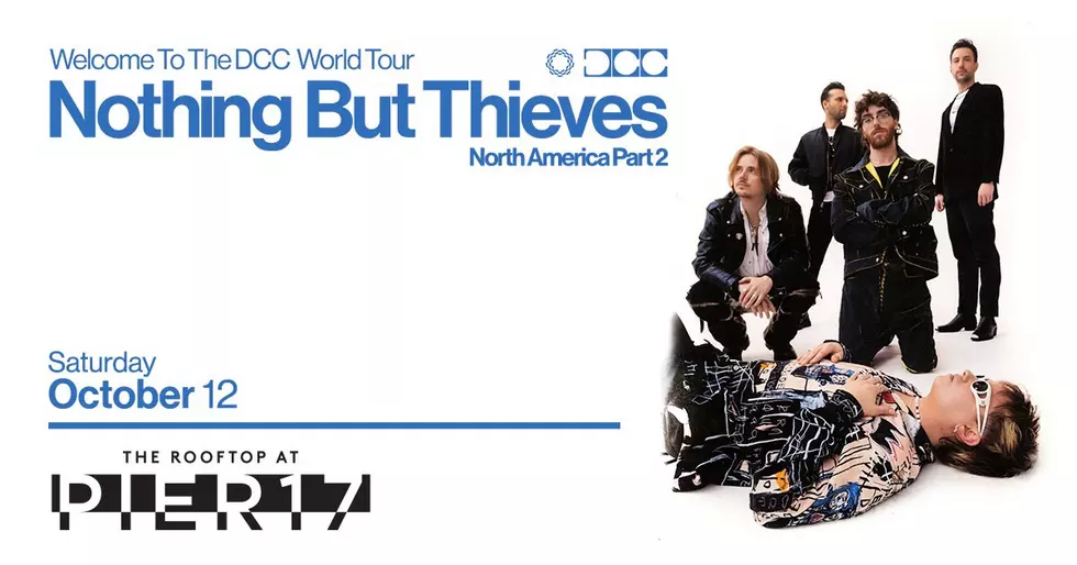 Nothing But Thieves Are Coming to Pier 17 on October 12th! Enter to Win Tickets