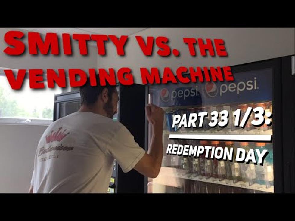 Smitty vs. The Vending Machine Part 33 1/3: Redemption Day