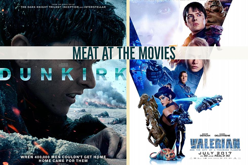 Meat at the Movies: ‘Dunkirk’ Could Be One Of The Best Movies Of The Year