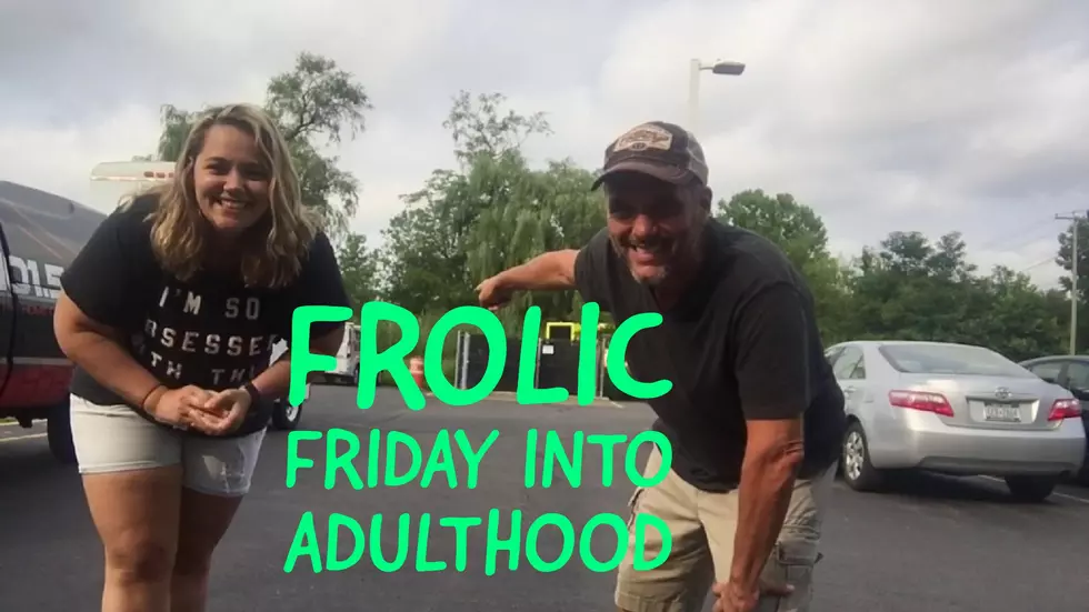 Frolic Friday Into Adulthood