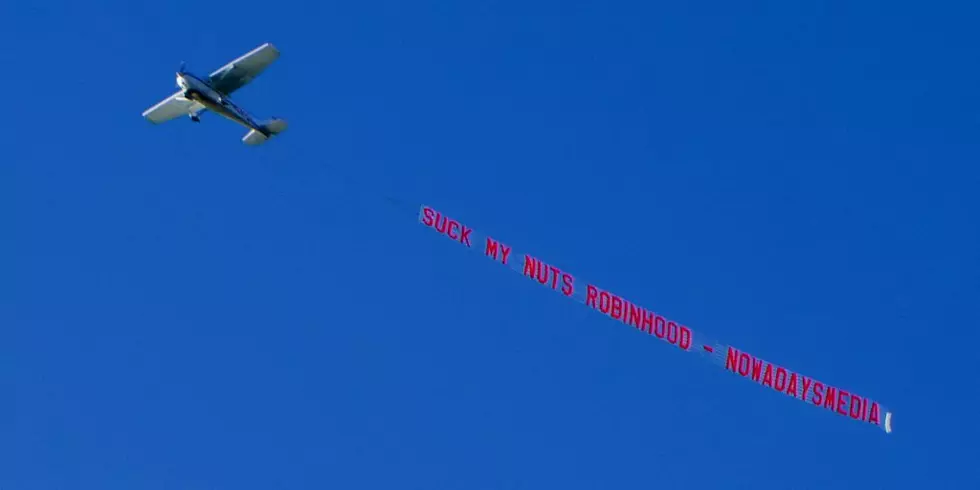 Plane Flies Over Robinhood HQ With Banner Reading &#8216;Suck My Nuts Robinhood&#8217;