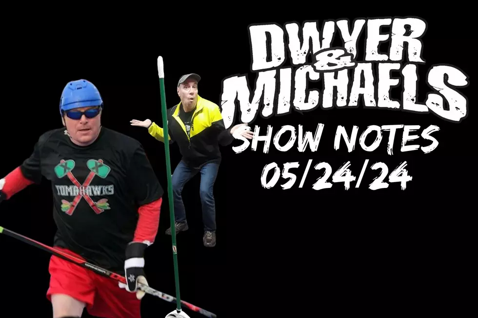 Dwyer &#038; Michaels Morning Show: Show Notes 05/24/24