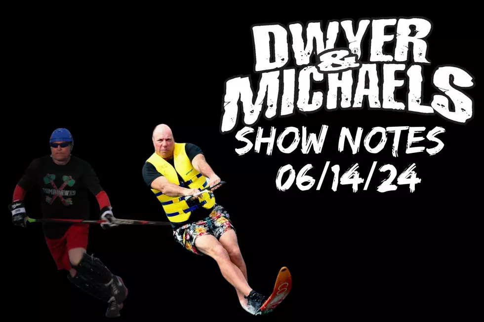 Dwyer &#038; Michaels Morning Show: Show Notes 06/14/24