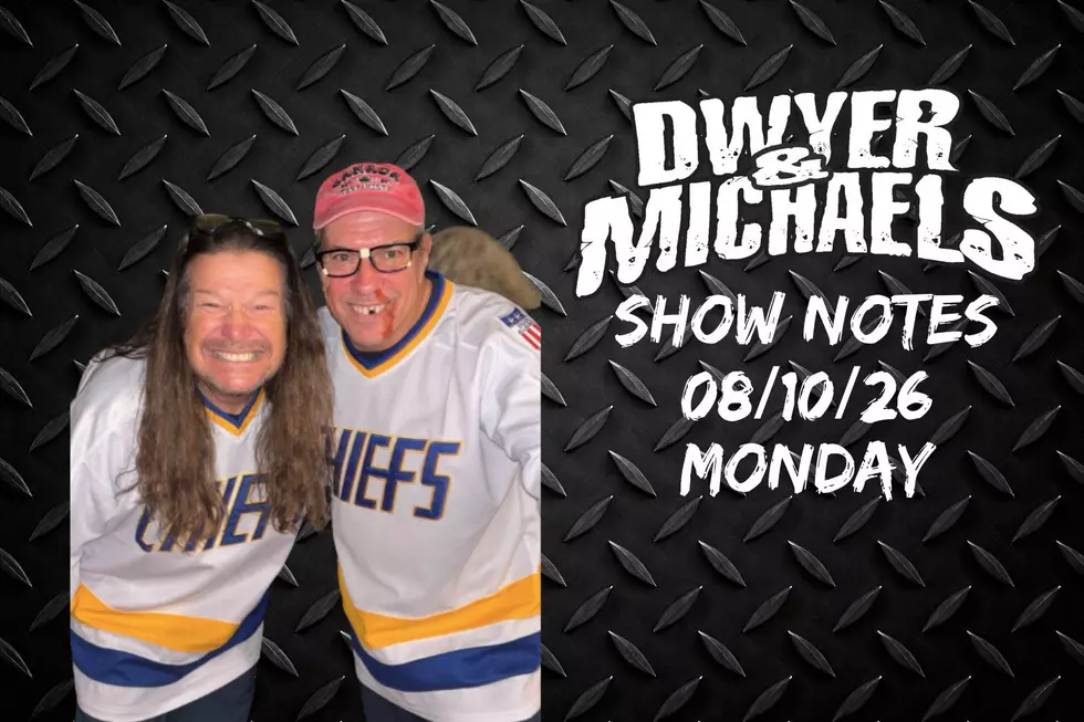 Dwyer & Michaels Morning Show: Show Notes Monday 08/10/26