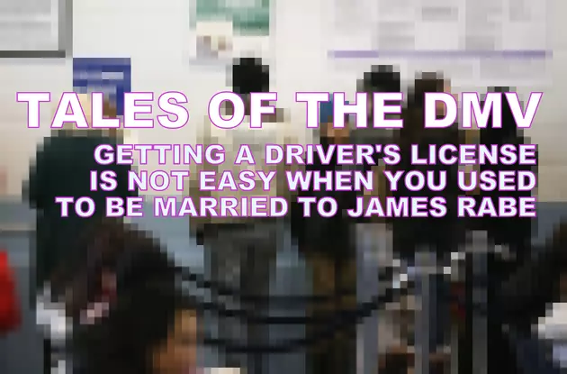 Good Luck Getting  a Drivers Licence when James Rabe is Your Ex-Husband