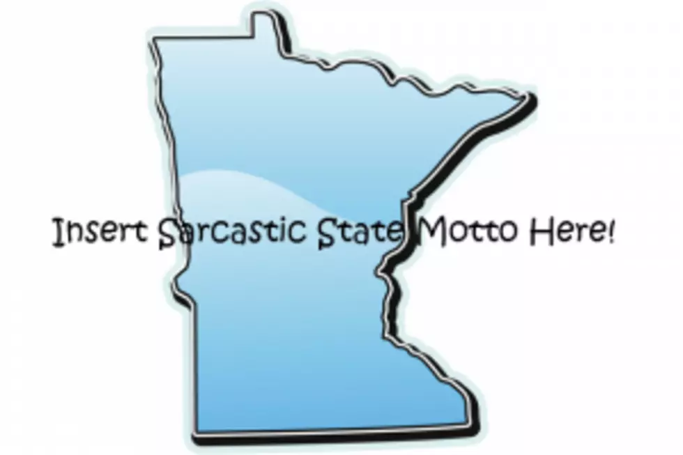 Minnesota&#8217;s Sarcastic State Motto