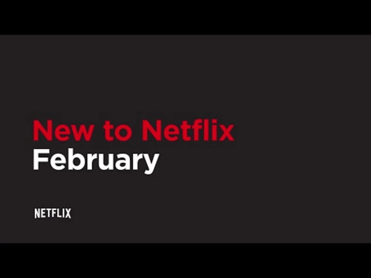 BOOM! Here's Everything Coming to Netflix in February