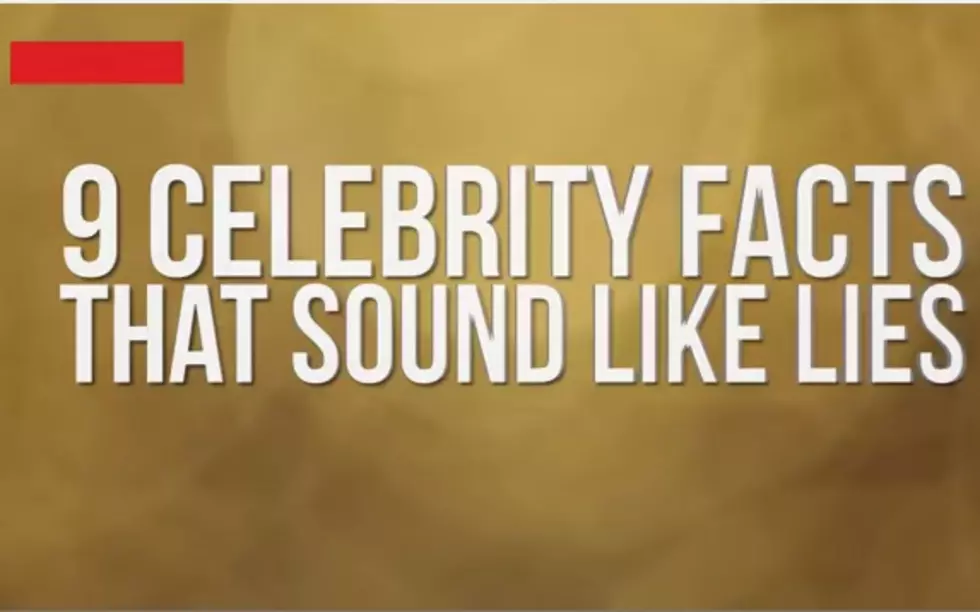 9 Celebrity Facts That Sound Like Lies&#8230;But Are Actually True