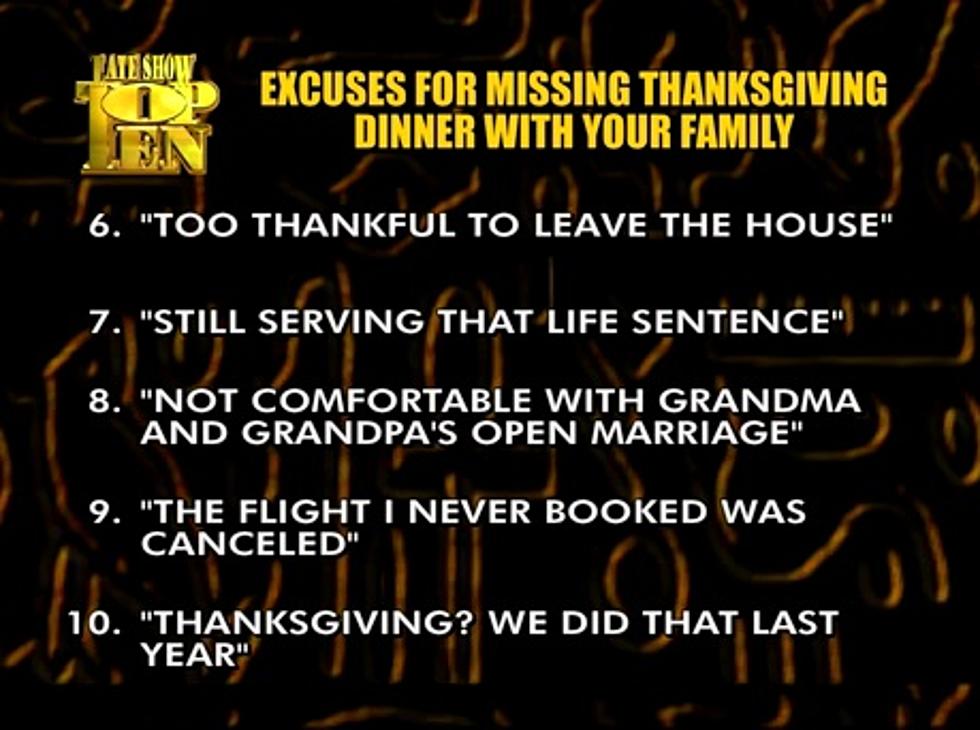 Top 10 Excuses For Missing Thanksgiving Dinner With Your Family