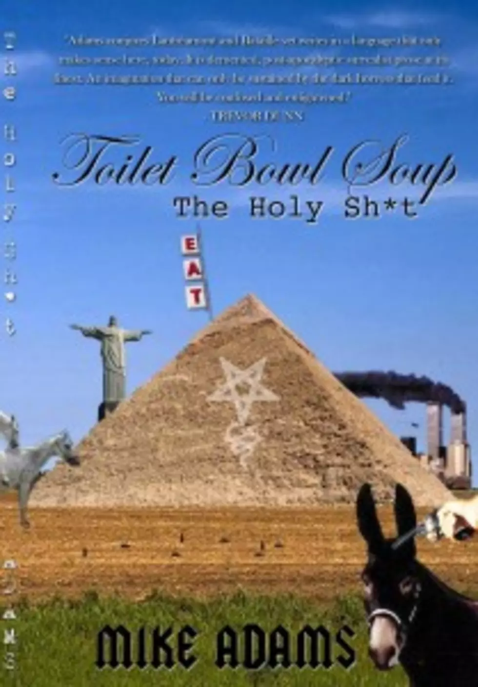 Toilet Bowl Soup: The Holy Sh*t!