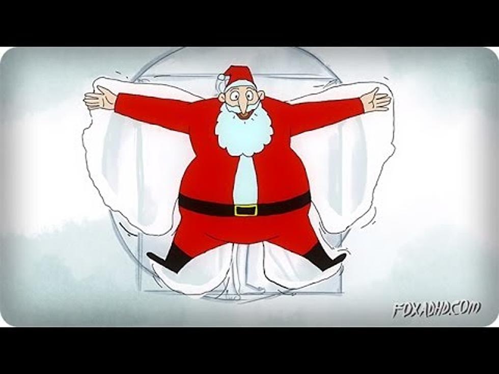 Scientifically Accurate Santa Is Not So Family Friendly [Video]