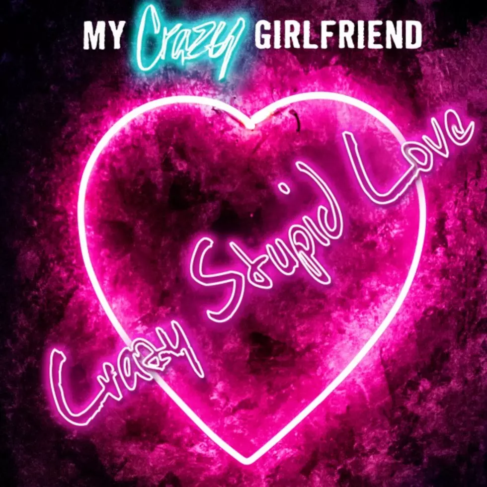 Earworm Alert: My Crazy Girlfriend &#8220;Crazy Stupid Love&#8221;