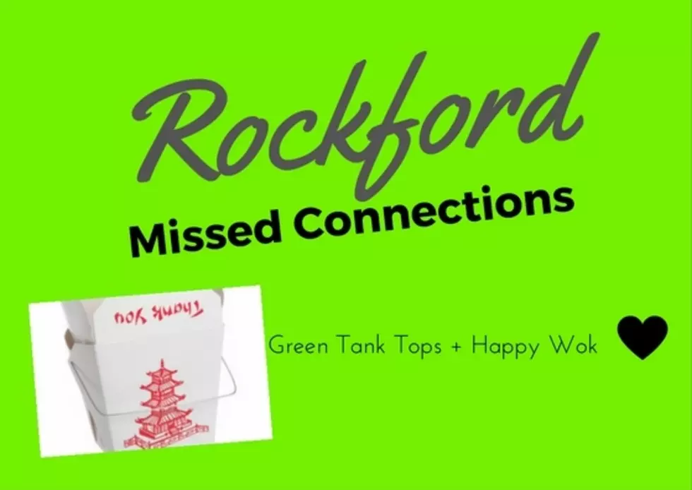 Rockford Missed Connections Fridays: Green Tank Tops + Happy Wok