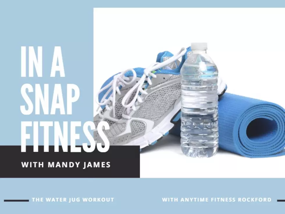 In a Snap Fitness: The Water Jug Workout