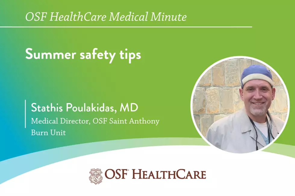 OSF Healthcare Medical Minute-Summer Safety