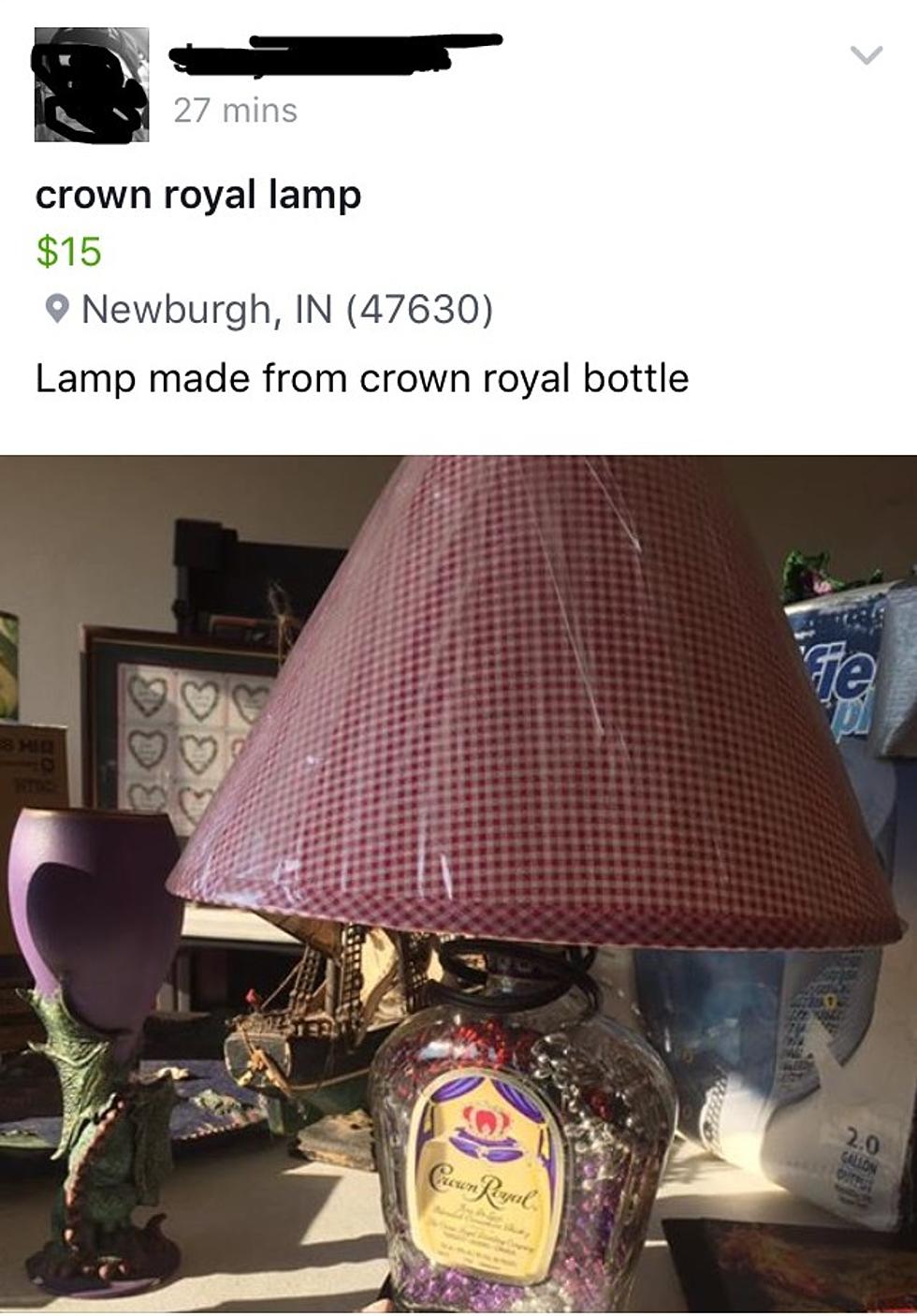 Crown Royal Lamp &#8211; The Weird and Worst of Evansville Buy/Sell/Trade