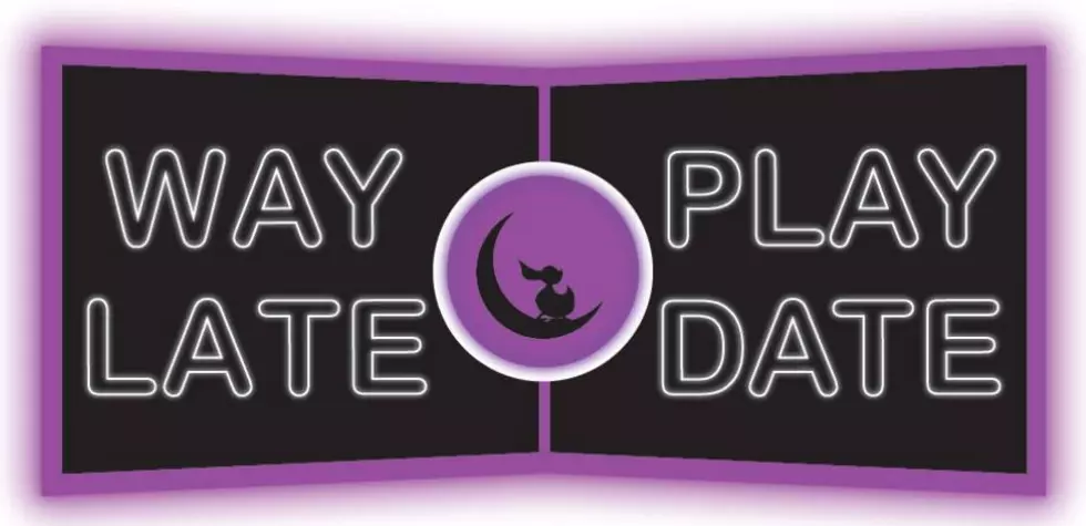 cMoe&#8217;s Way Late Play Date is this Saturday Night!