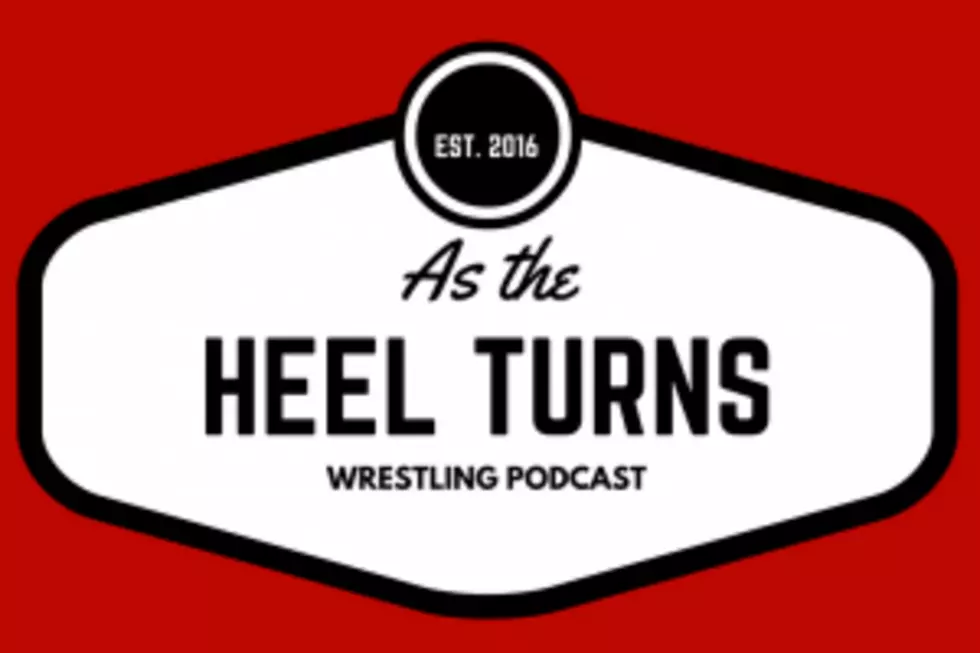 &#8220;As The Heel Turns&#8221; Pro Wrestling Podcast (Most Over Rated)