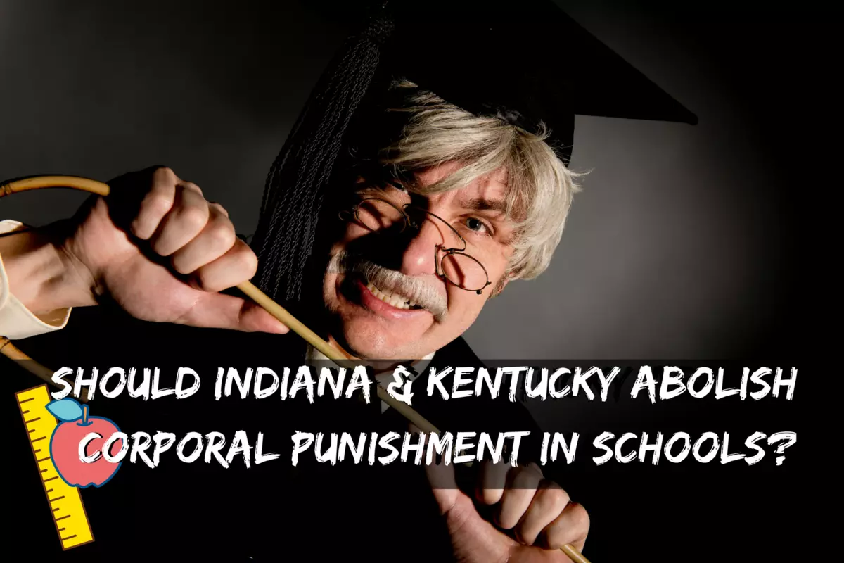 should-indiana-kentucky-abolish-corporal-punishment-in-schools