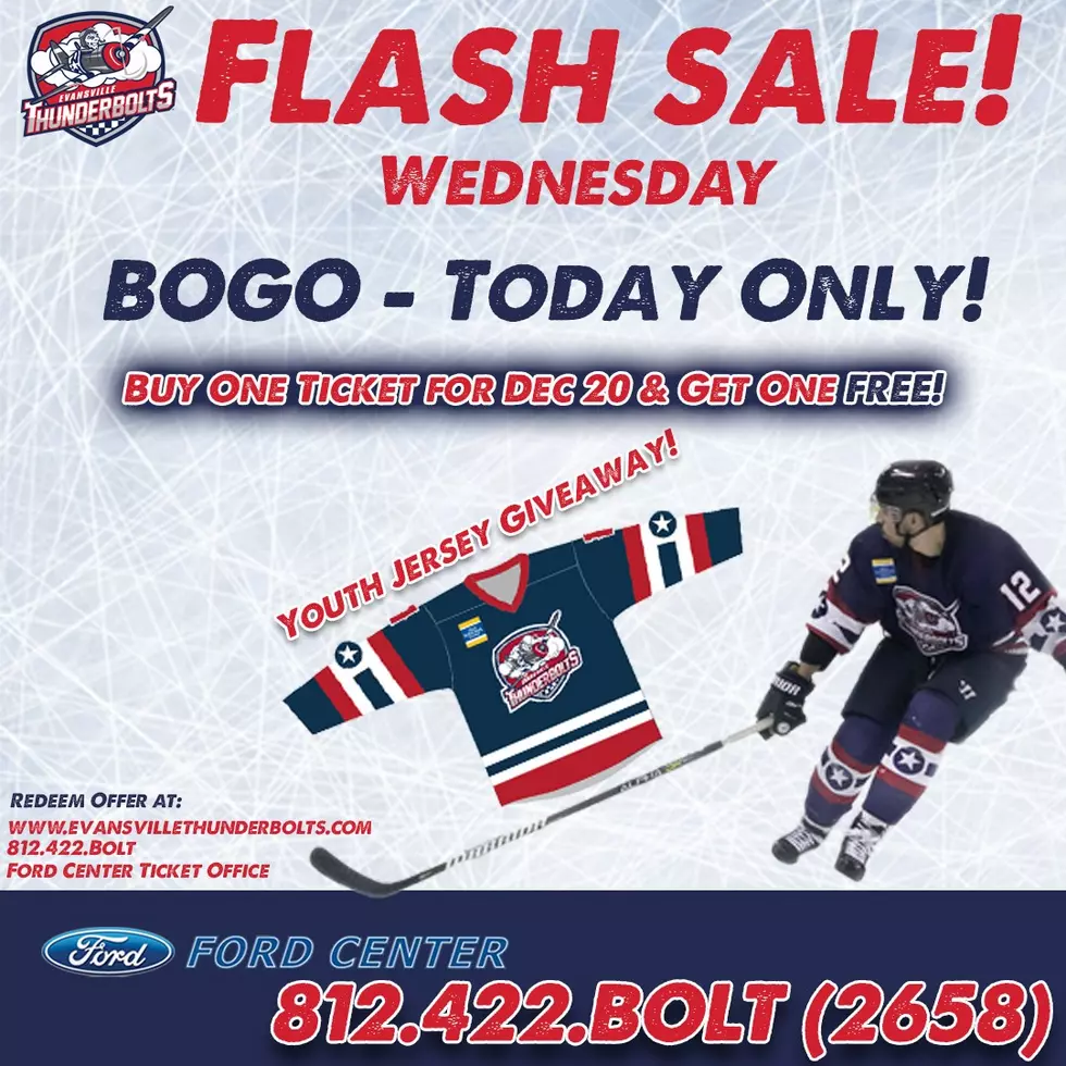 Evansville Thunderbolts Flash Sale BOGO Wednesday 12/18/19 Only!