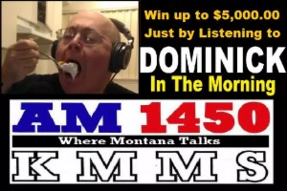 Win up to $5,000. just by Listening to &#8220;Dominick In The Morning&#8221;