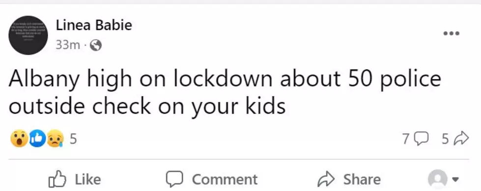 Just after 9 AM Thursday morning, a Facebook Post by an Albany woman claimed that Albany High was on lockdown for reasons unknown.