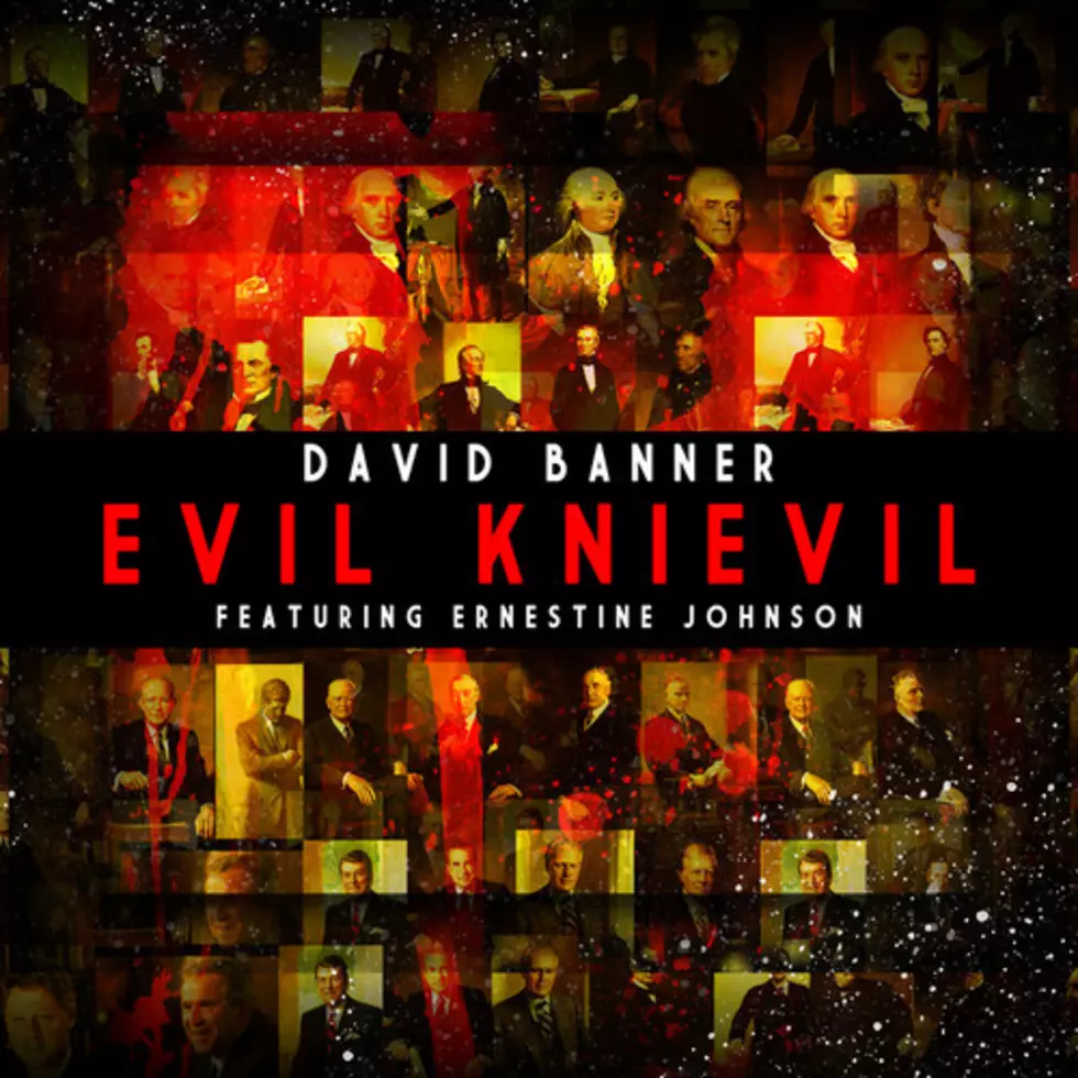 David Banner Featuring Ernestine Johnson “Evil Knievil”