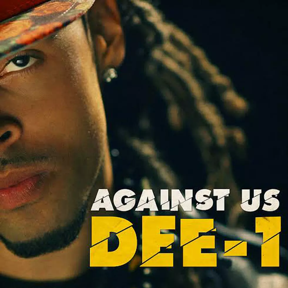 Dee-1 “Against Us”