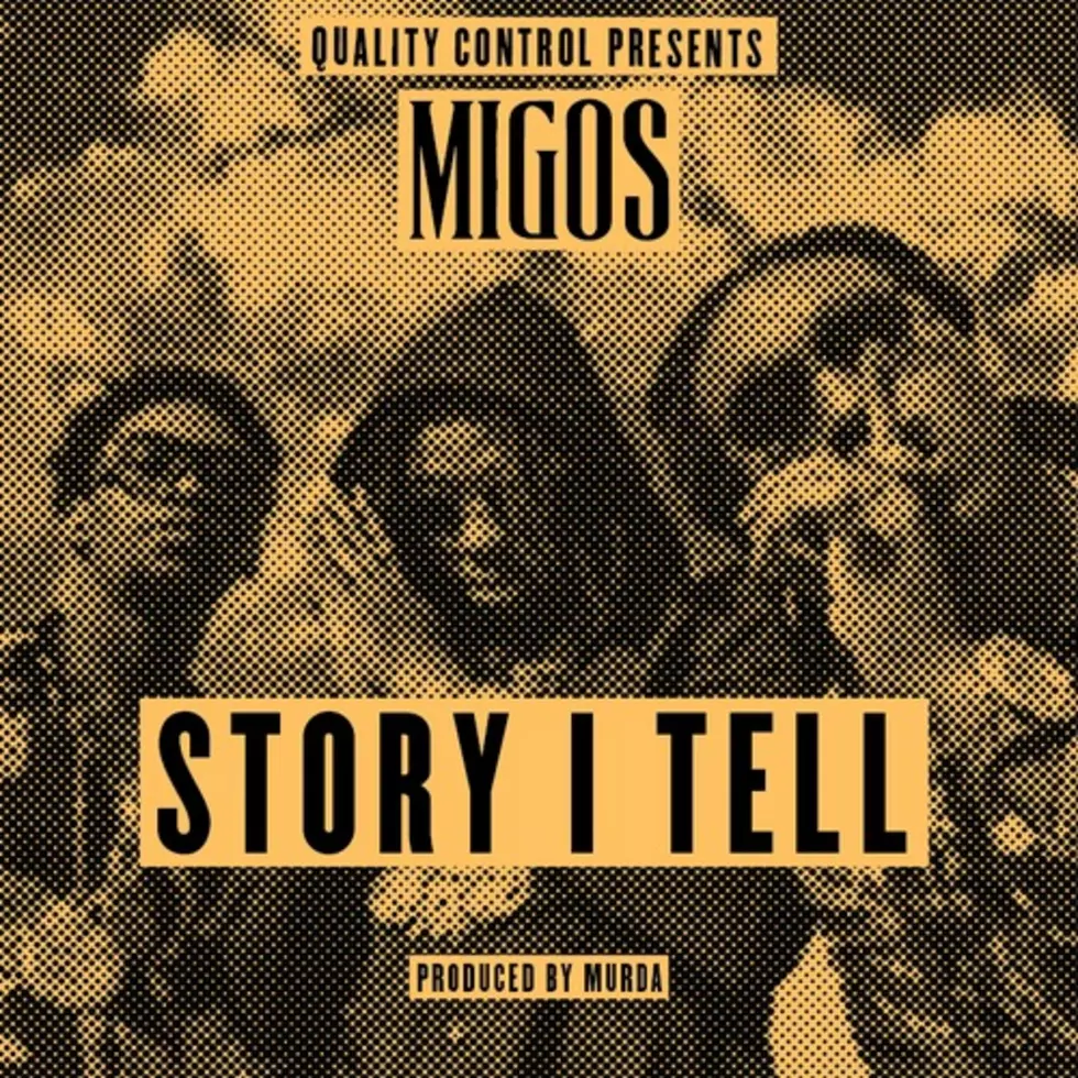 Migos “Story I Tell”