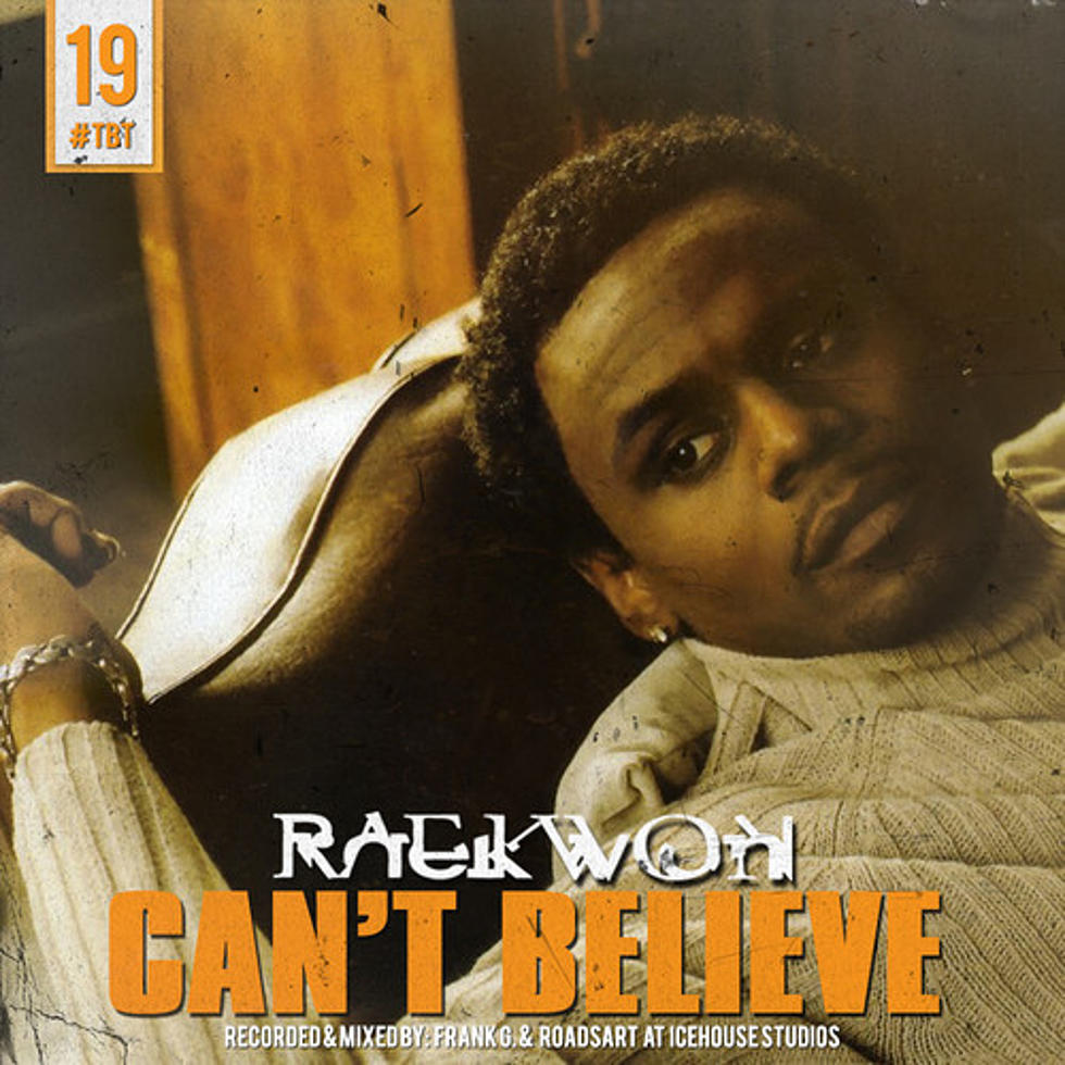 Raekwon “Can’t Believe”