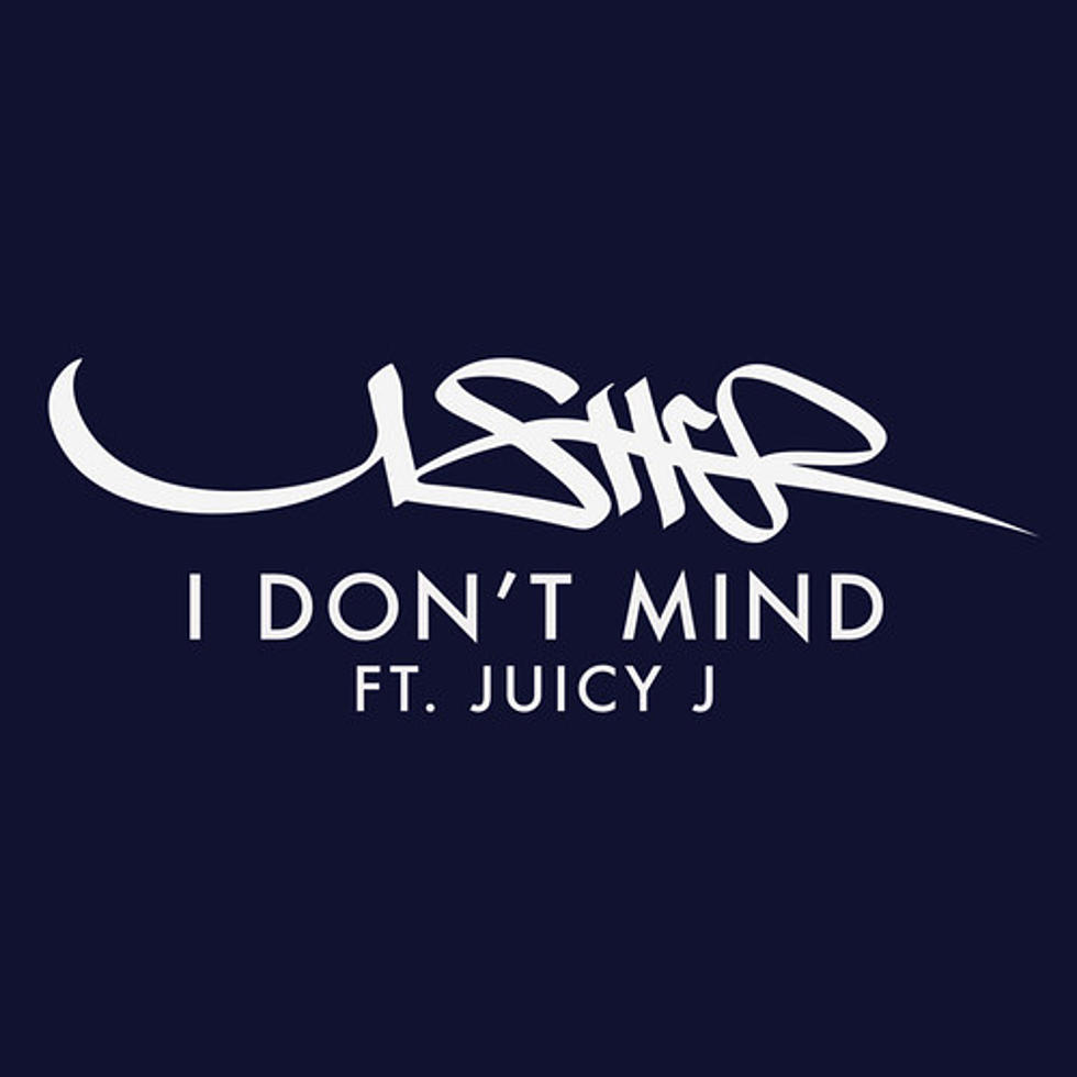 Usher Featuring Juicy J “I Don’t Mind”