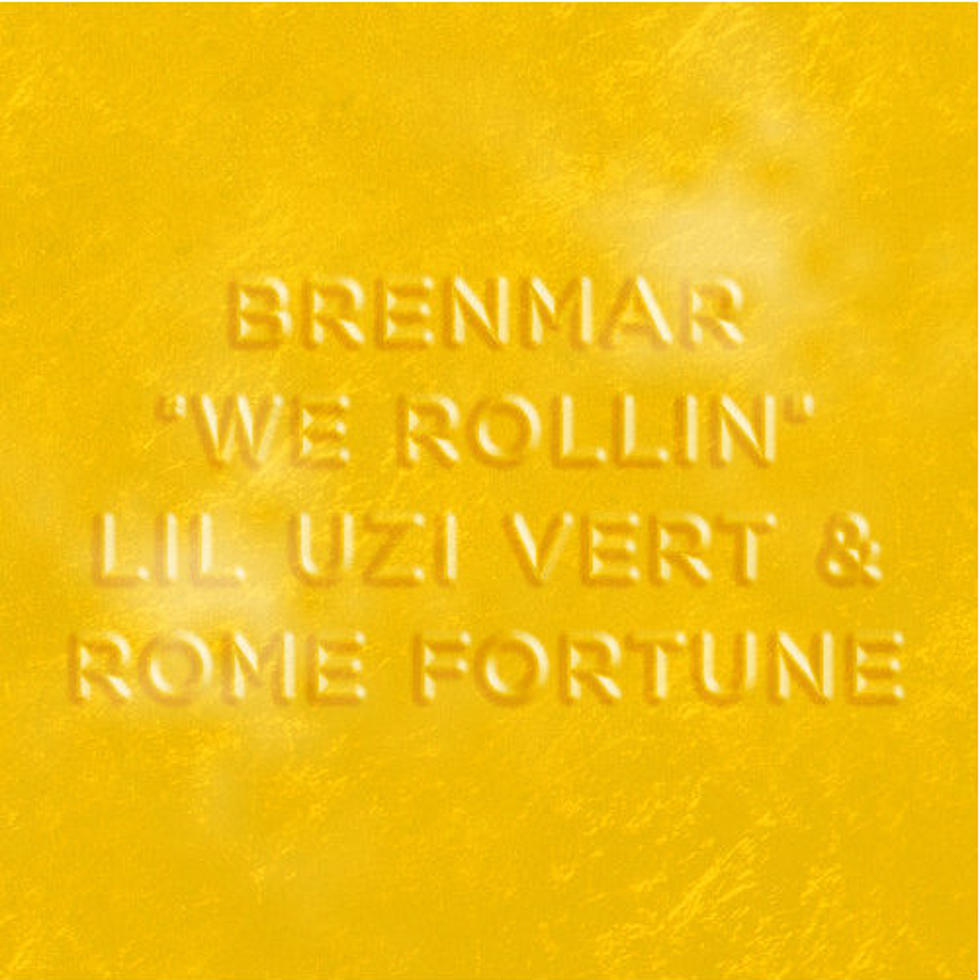 Brenmar Featuring Lil Uzi Vert And Rome Fortune “We Rollin'”