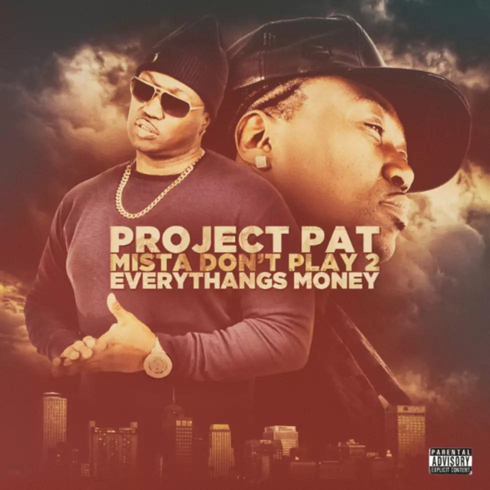 Project Pat’s ‘Mista Don’t Play 2: Everythangs Money’ Will Drop In March