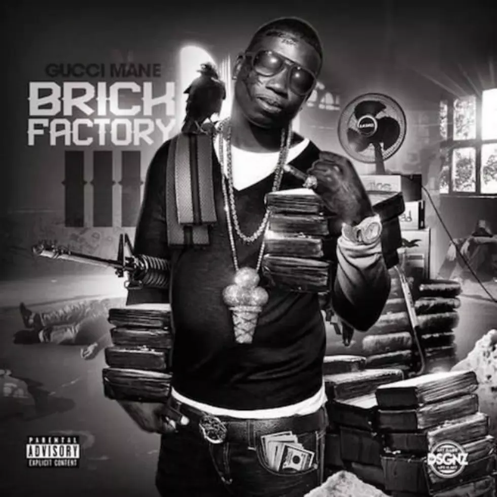 Listen to Gucci Mane’s ‘Brick Factory 3′ Mixtape